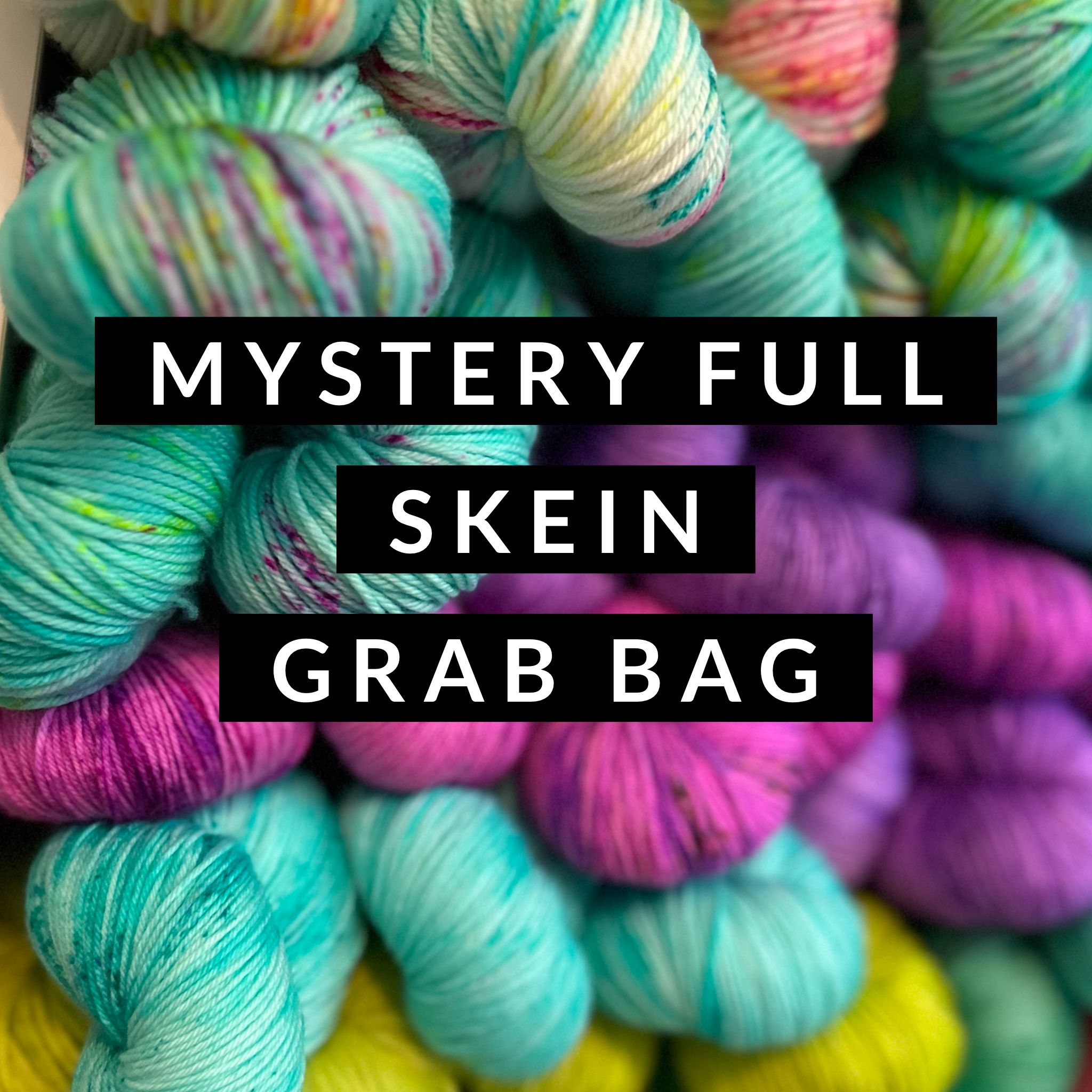 Mystery Full Skein Grab Bag